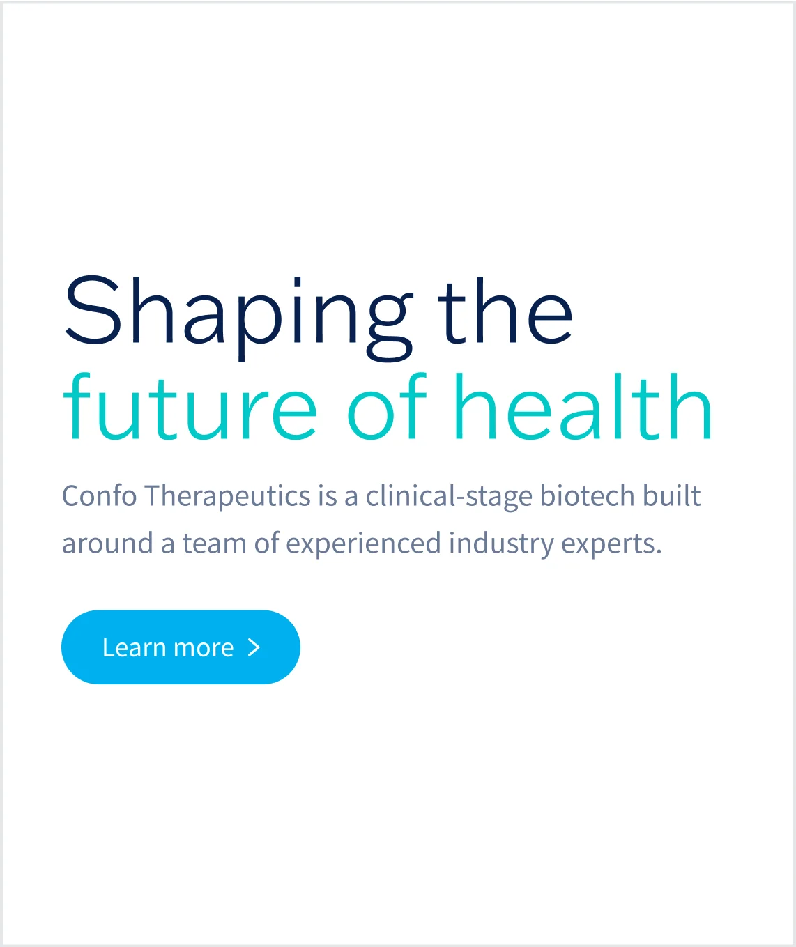 Confo Therapeutics website hero section reading 'Shaping the future of health'